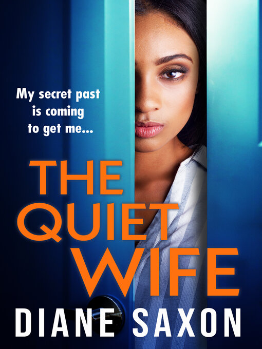 Title details for The Quiet Wife by Diane Saxon - Available